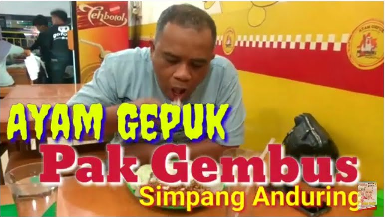 Menikmati Ayam Gepuk Pak Gembus Simpang Anduring Kota Padang